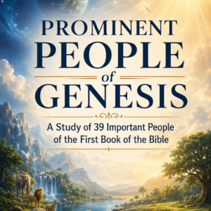 Prominent People of Genesis | Bible Characters Chart & Study Guide for Kids and Adults