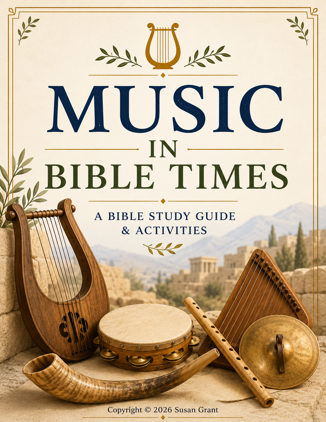 Ancient Instruments and Music in the Bible | Bible Study Guide and Activities
